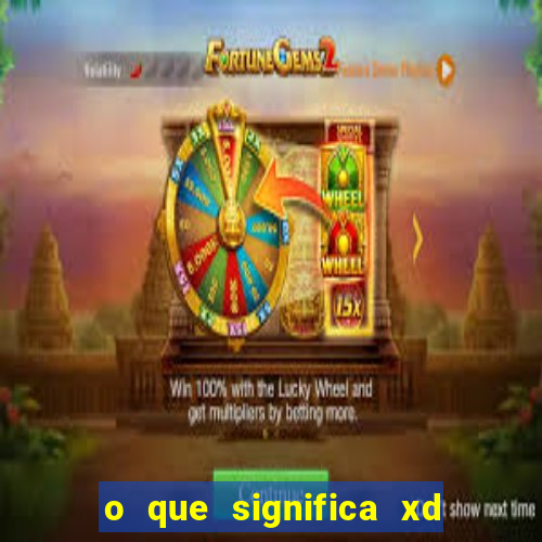o que significa xd em jogos